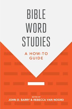 Bible Word Studies: A How-to Guide