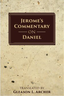 Jerome's Commentary on Daniel