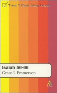 T&T Clark Study Guides: Isaiah 56–66
