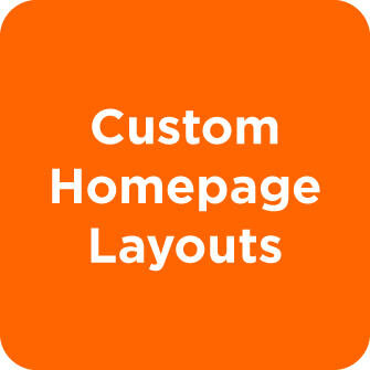 Custom Homepage Layouts