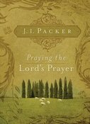 Praying the Lord’s Prayer