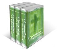 Compendium of Christian Theology, 2nd ed. (3 vols.)
