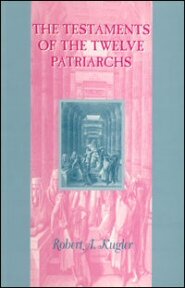 The Testaments of the Twelve Patriarchs
