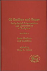 Of Scribes and Sages: Early Jewish Interpretation and Transmission of Scripture, vol. 2