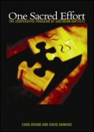 One Sacred Effort: The Cooperative Program of Southern Baptists