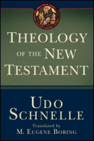 Theology of the New Testament