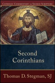 Second Corinthians (Catholic Commentary on Sacred Scripture | CCSS)