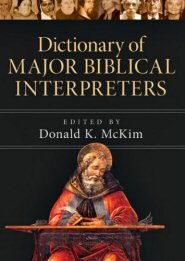 Dictionary of Major Biblical Interpreters
