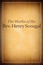 The Works of the Rev. Henry Scougal