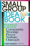 Small Group Idea Book