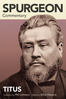 Spurgeon Commentary: Titus