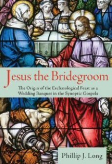 Jesus the Bridegroom