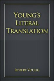 Young's Literal Translation (YLT)