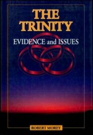 The Trinity: Evidence and Issues