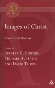 Images of Christ: Ancient and Modern