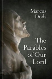 The Parables of Our Lord