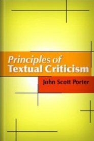 Principles of Textual Criticism
