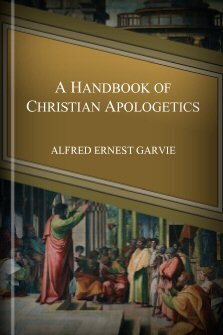 A Handbook of Christian Apologetics