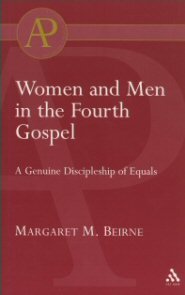 Women and Men in the Fourth Gospel: A Genuine Discipleship of Equals