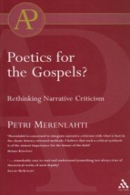 Poetics for the Gospels?: Rethinking Narrative Criticism