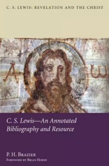 C.S. Lewis—An Annotated Bibliography and Resource