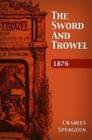 The Sword and Trowel: 1876