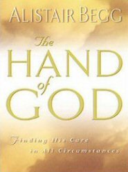 The Hand of God: Finding His Care in All Circumstances