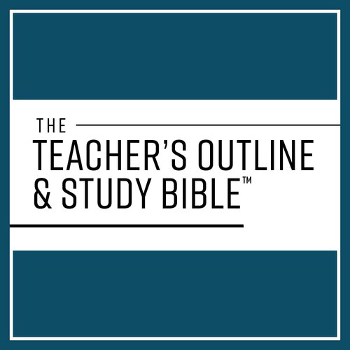 The Teacher’s Outline and Study Bible | TOSB (18 vols.)