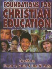 Foundations for Christian Education