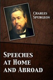 Speeches at Home and Abroad