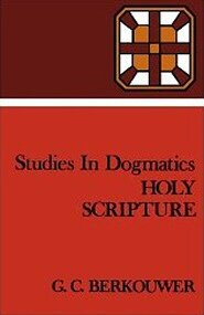 Studies in Dogmatics: Holy Scripture