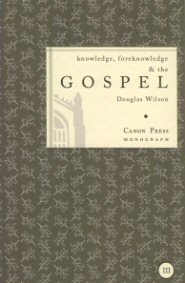 Knowledge, Foreknowledge and the Gospel