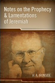 Notes on the Prophecy and Lamentations of Jeremiah