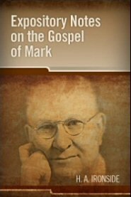 Expository Notes on the Gospel of Mark