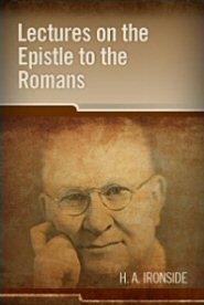 Lectures on the Epistle to the Romans