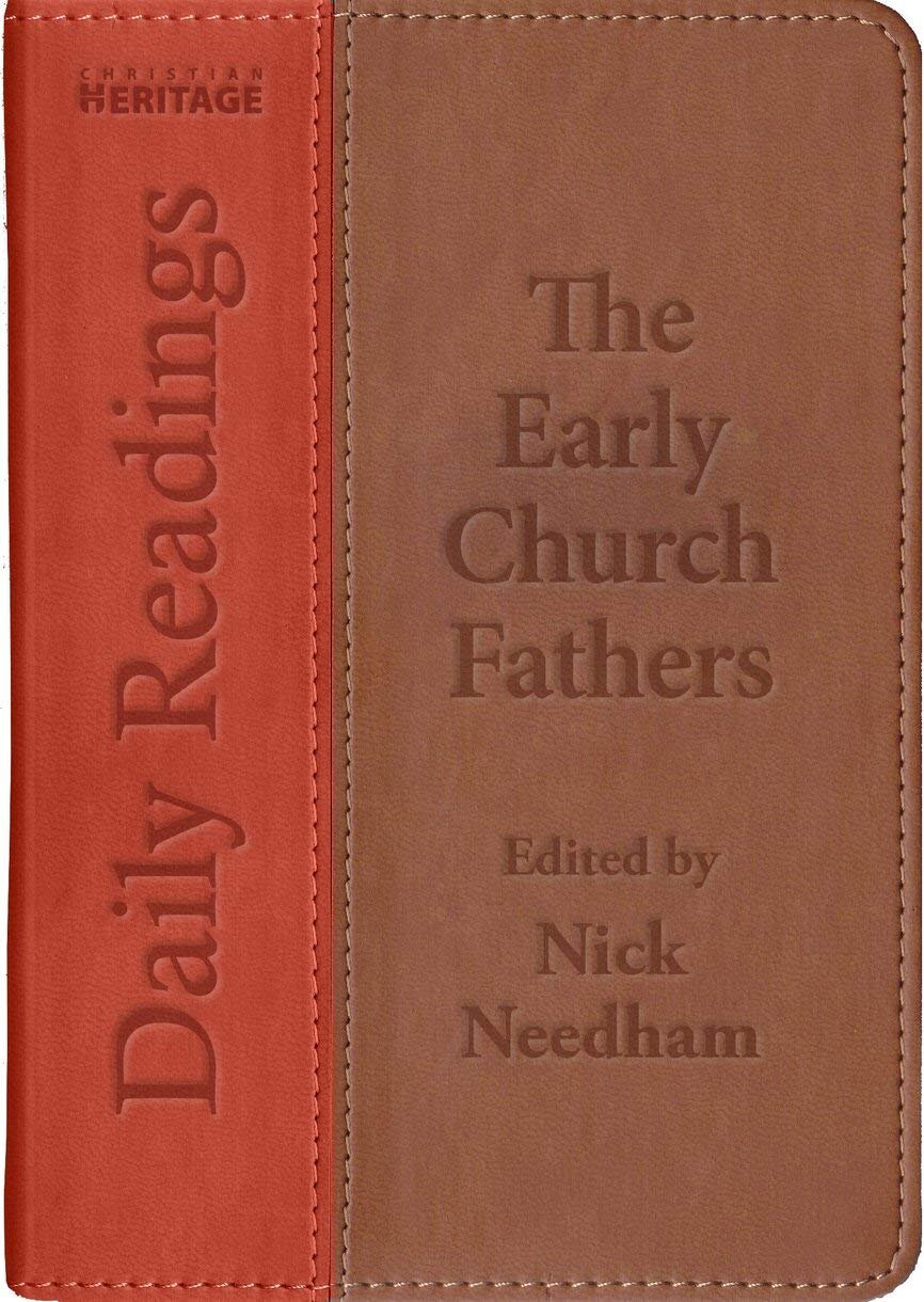 Daily Readings: The Early Church Fathers