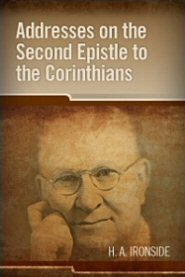 Addresses on the Second Epistle to the Corinthians
