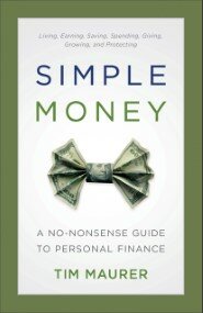 Simple Money: A No-Nonsense Guide to Personal Finance