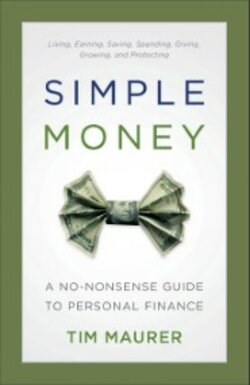 Simple Money: A No-Nonsense Guide to Personal Finance