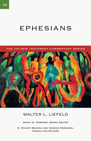 Ephesians (The IVP New Testament Commentary | IVPNTC)