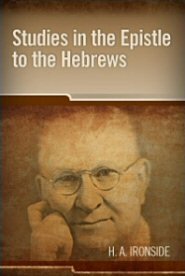 Studies in the Epistle to the Hebrews