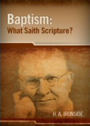 Baptism: What Saith the Scripture?