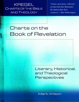 Charts on the Book of Revelation (Kregel Charts of the Bible and Theology)