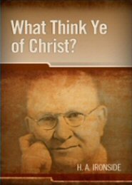 What Think Ye of Christ?