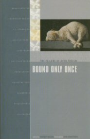Bound Only Once: The Failure of Open Theism