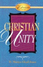 Exposition of Ephesians: Christian Unity