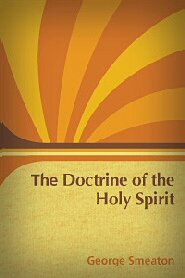 The Doctrine of the Holy Spirit