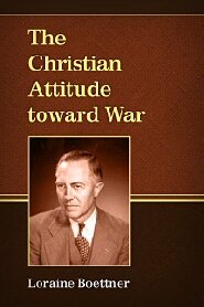 The Christian Attitude toward War