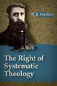 The Right of Systematic Theology