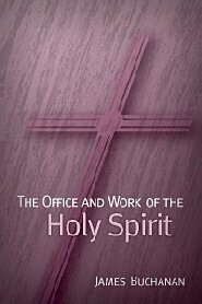 The Office and Work of the Holy Spirit